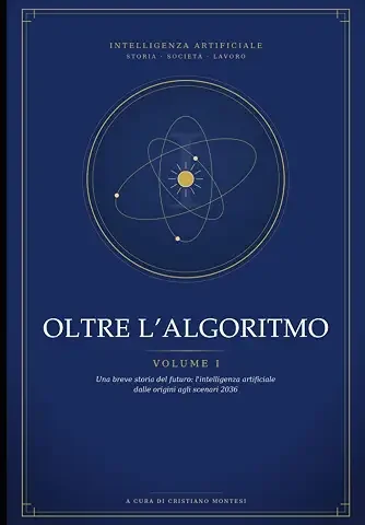 Copertina di Oltre l'Algoritmo — Volume I